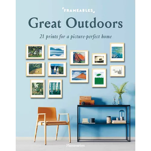 Frameables: Great Outdoors: 21 Prints for a Picture-Perfect Home - Paperback