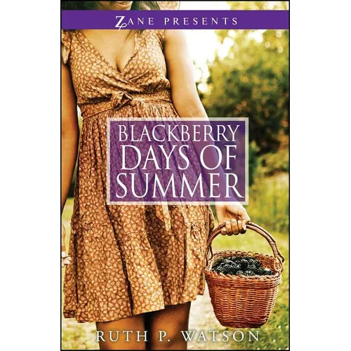 Blackberry Days of Summer - Paperback