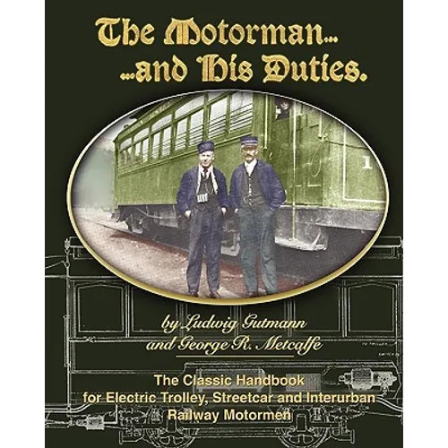 The Motorman and His Duties - Paperback