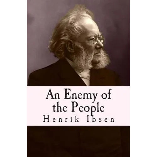 An Enemy of the People: Original English Translation - Paperback