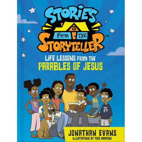 Stories from the Storyteller: Life Lessons from the Parables of Jesus - Hardcover