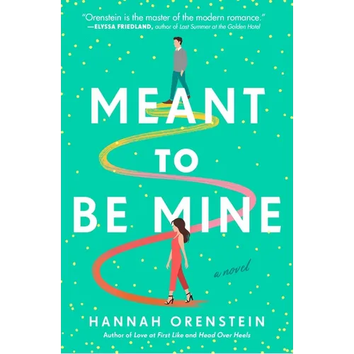 Meant to Be Mine - Paperback