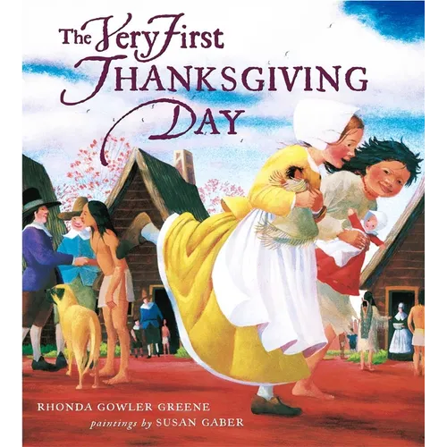 The Very First Thanksgiving Day - Hardcover