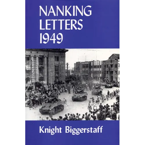 Nanking Letters 1949 - Paperback