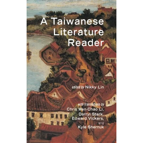 A Taiwanese Literature Reader - Hardcover