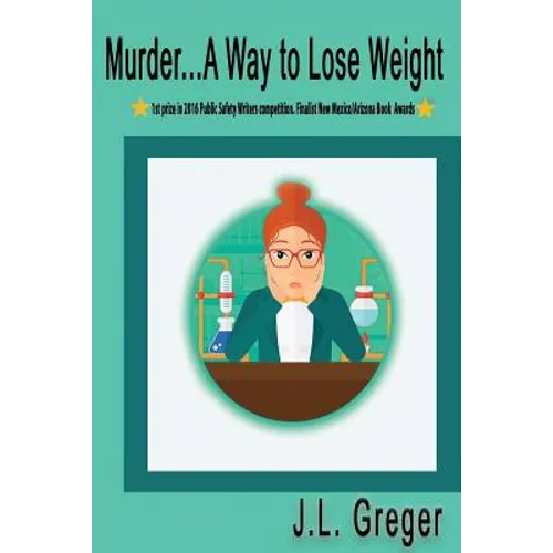 Murder...A Way to Lose Weight: A Medical Mystery - Paperback