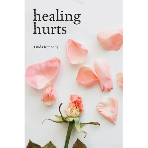 Healing Hurts - Paperback