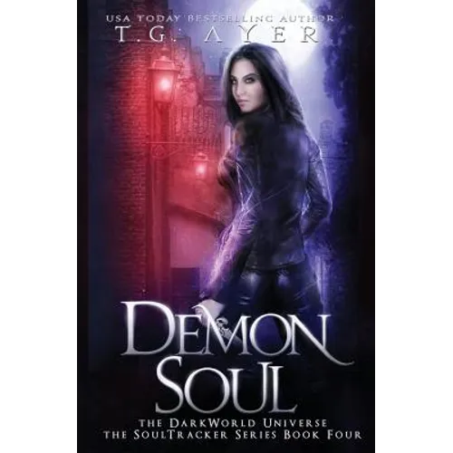 Demon Soul: A SoulTracker Novel #4: A DarkWorld Series - Paperback