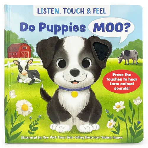 Listen, Touch & Feel Do Puppies Moo? - Board Book