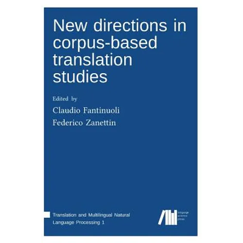 New directions in corpus-based translation studies - Hardcover