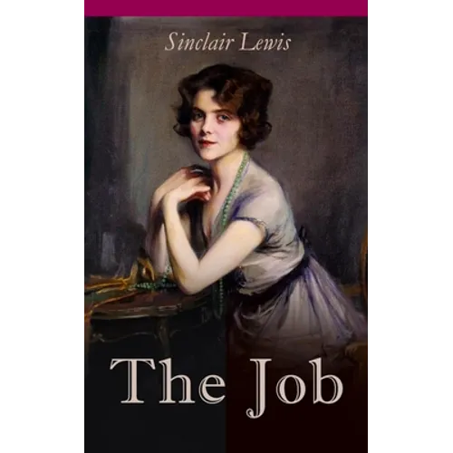 THE Job: The Struggles of an Unconventional Woman in a Man's World - Paperback