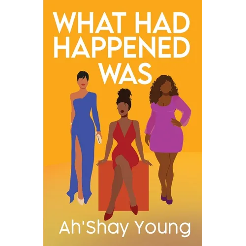 What Had Happened Was - Paperback