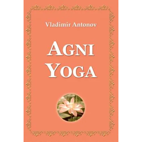 Agni Yoga - Paperback