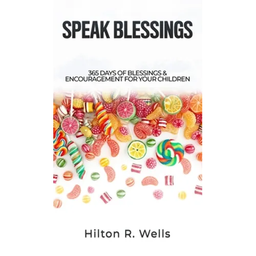 Speak Blessings - Hardcover