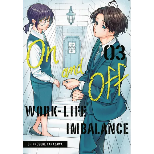 On and Off: Work-Life Imbalance 03 - Paperback