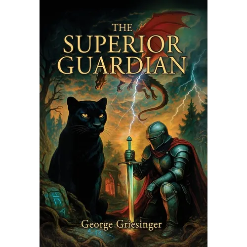 The Superior Guardian - Hardcover