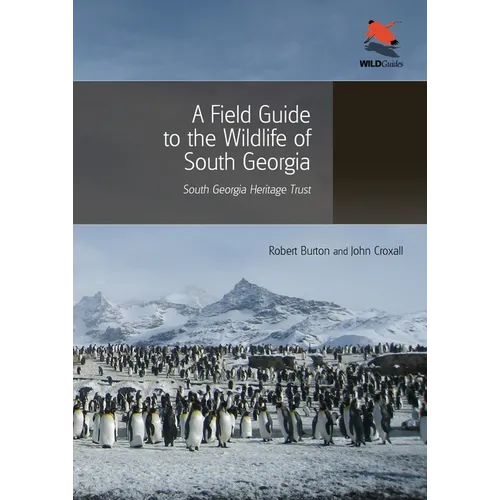 A Field Guide to the Wildlife of South Georgia - Paperback