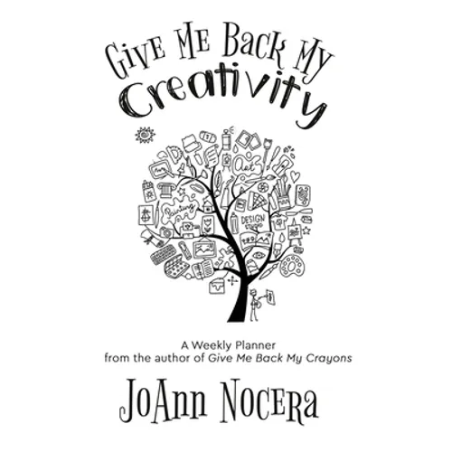 Give Me Back My Creativity: A Weekly Planner - Hardcover