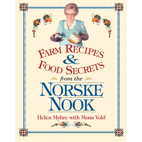 Farm Recipes and Food Secrets from Norske Nook - Paperback