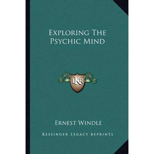 Exploring The Psychic Mind - Paperback