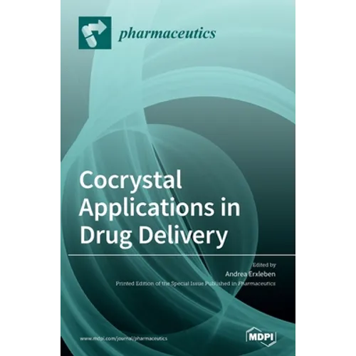 Cocrystal Applications in Drug Delivery - Hardcover