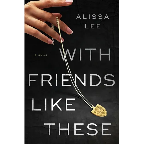 With Friends Like These - Hardcover
