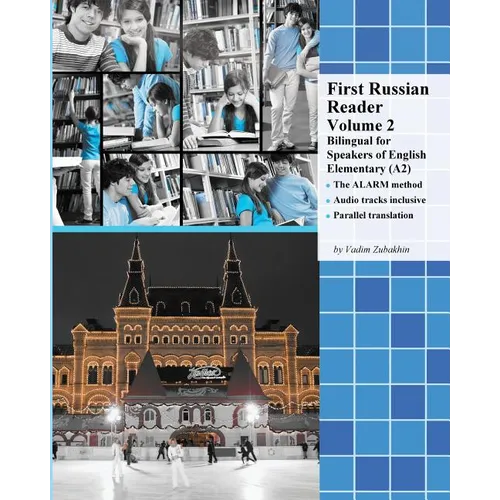 First Russian Reader Volume 2: Bilingual for Speakers of English Elementary (A2) - Paperback