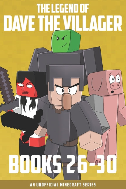 The Legend of Dave the Villager Books 26-30: An unofficial Minecraft series - Paperback