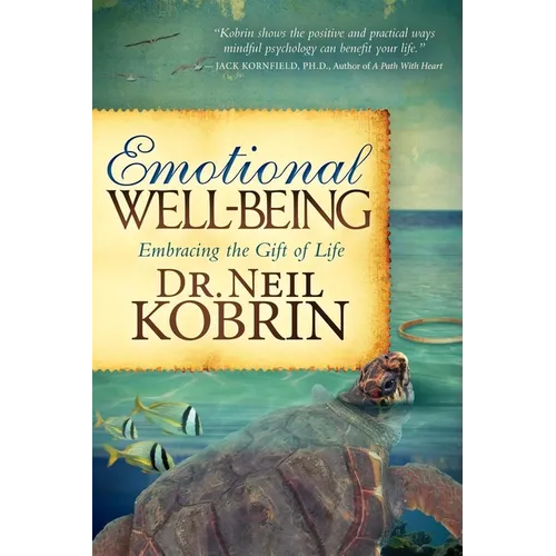 Emotional Well-Being: Embracing the Gift of Life - Paperback