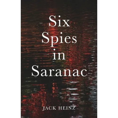 Six Spies in Saranac - Paperback