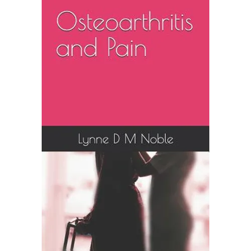 Osteoarthritis and Pain - Paperback