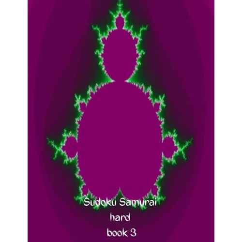Sudoku Hard Samurai book 3: 100 devilishly difficult Sudoko puzzles with answers for thinking people - Paperback