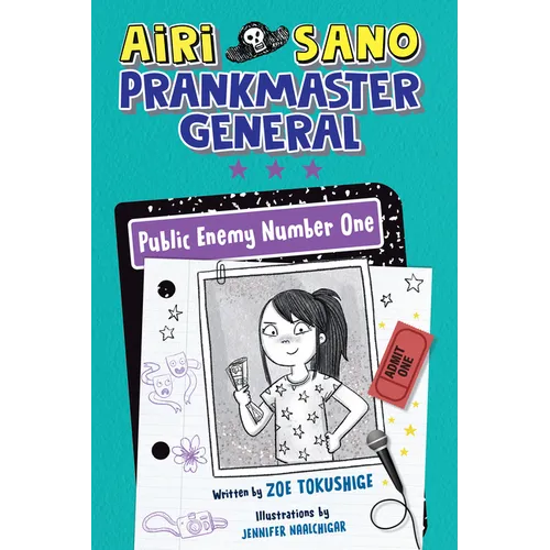 Airi Sano, Prankmaster General: Public Enemy Number One - Hardcover