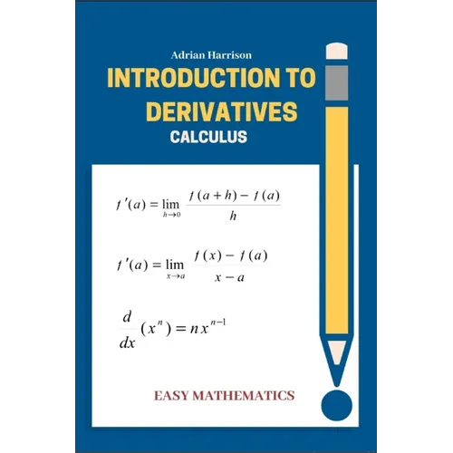 Introduction to derrivatives: calculus - Paperback