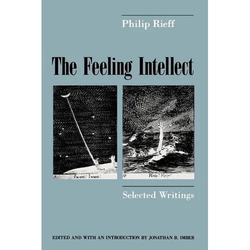 The Feeling Intellect: Selected Writings - Paperback