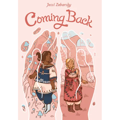 Coming Back: (A Graphic Novel) - Paperback