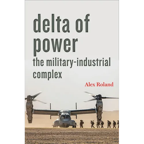 Delta of Power: The Military-Industrial Complex - Paperback