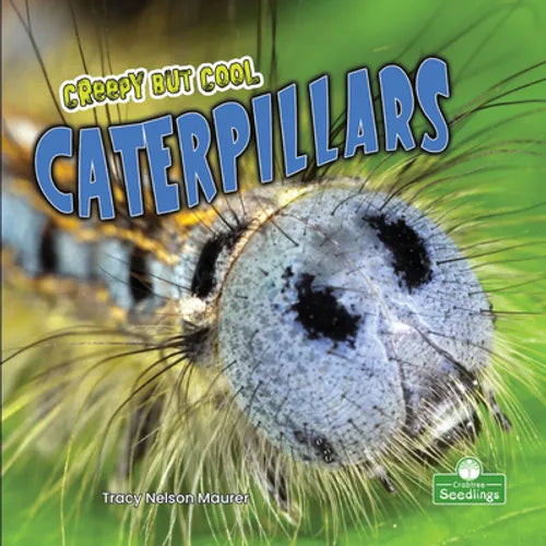 Creepy But Cool Caterpillars - Paperback