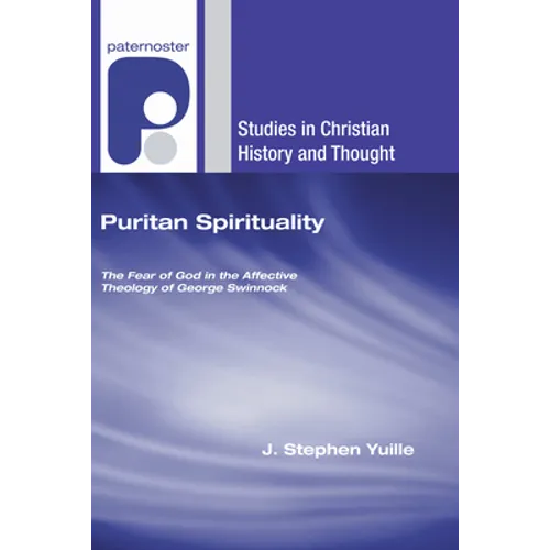 Puritan Spirituality - Hardcover