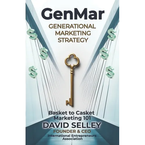 GenMar - Generational Marketing Strategy: Basket to Casket Marketing 101 - Paperback