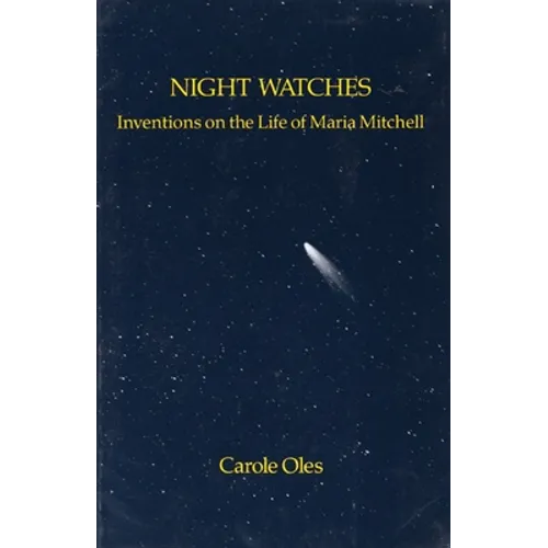 Night Watches: Inventions on the Life of Maria Mitchell - Paperback