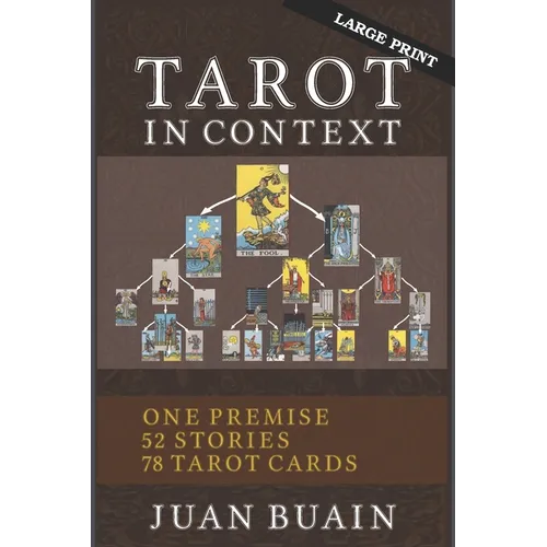 Tarot in Context (Large Print): Learn Tarot Cards Contextually Through Stories - Paperback