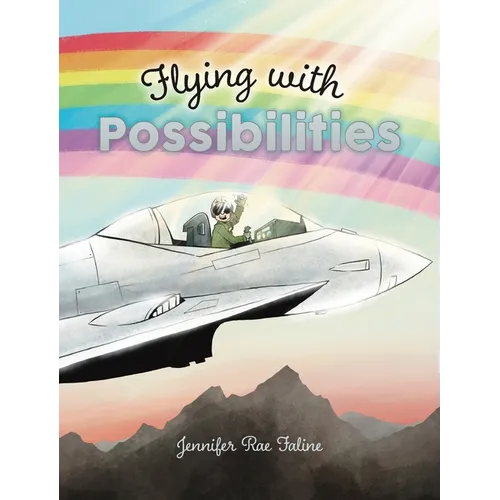 Flying with Possibilities - Hardcover