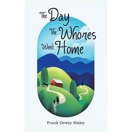 The Day the Whores Went Home - Paperback