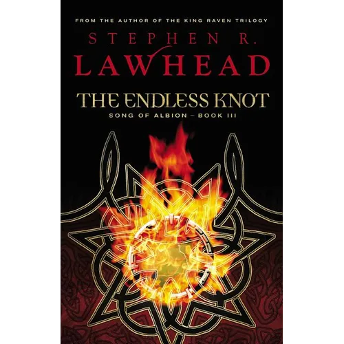 The Endless Knot: Book Three in the Song of Albion Trilogy - Paperback