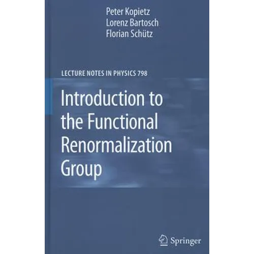 Introduction to the Functional Renormalization Group - Hardcover