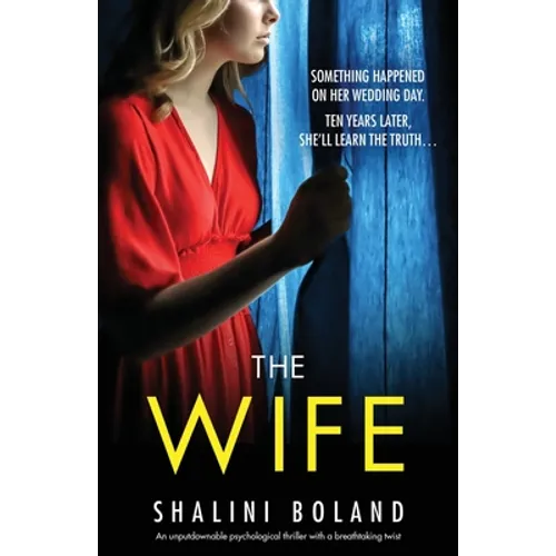 The Wife: An unputdownable psychological thriller with a breathtaking twist - Paperback