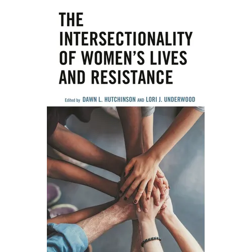 The Intersectionality of Women's Lives and Resistance - Paperback