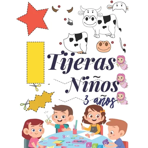 Tijeras Niños 3 Años: Libro de Cortar y Pegar, libro de actividades preescolar, libro recortar niños. - Paperback