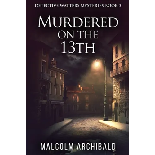 Murdered On The 13th - Paperback